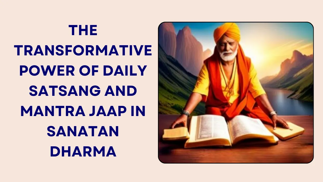 Daily Satsang and Mantra Jaap in Sanatan Dharma
