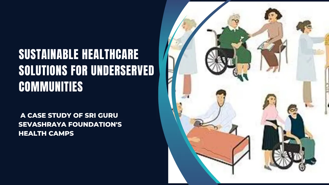 Sustainable Healthcare Solutions for Underserved Communities