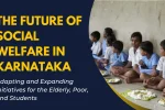 The Future of Social Welfare in Karnataka